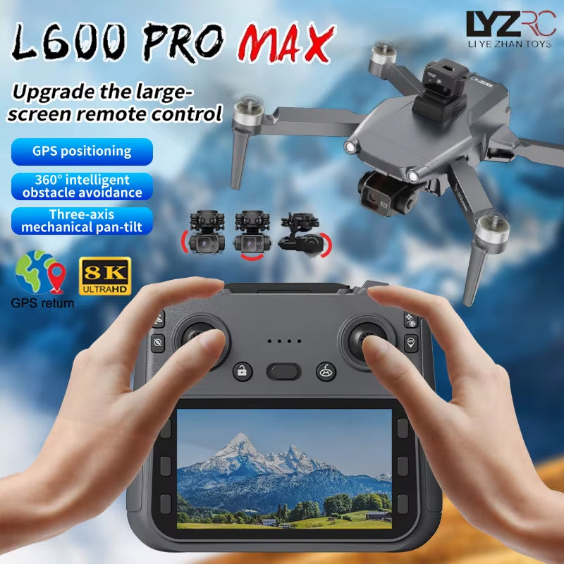 L600 PRO Max GPS Drone 8K Profesional HD Camera 3-Axis Gimbal Aerial Photography Obstacle Avoidance Upgrade Screen FPV Drone 5KM